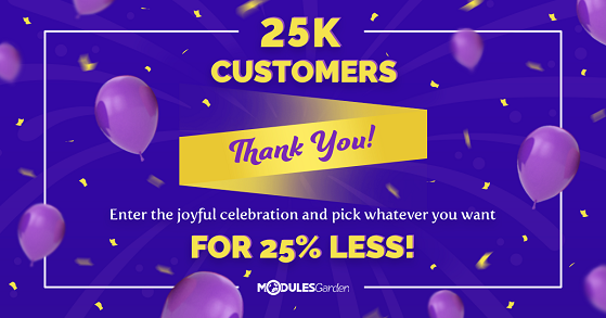 Celebrating 25,000 Happy Customers in ModulesGarden.png